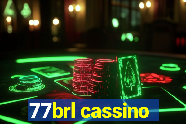 77brl cassino