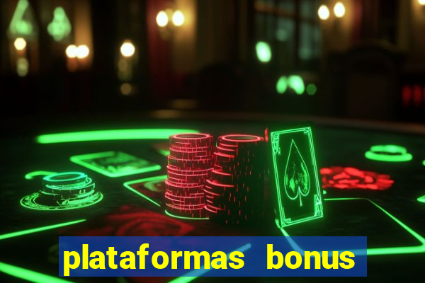 plataformas bonus no cadastro