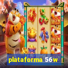 plataforma 56w