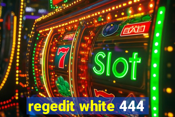 regedit white 444