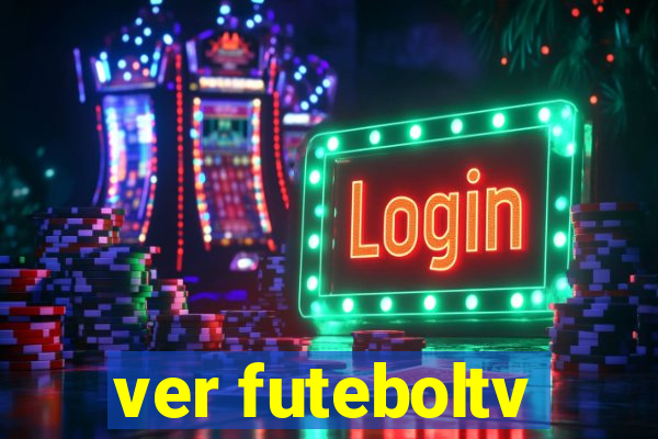 ver futeboltv