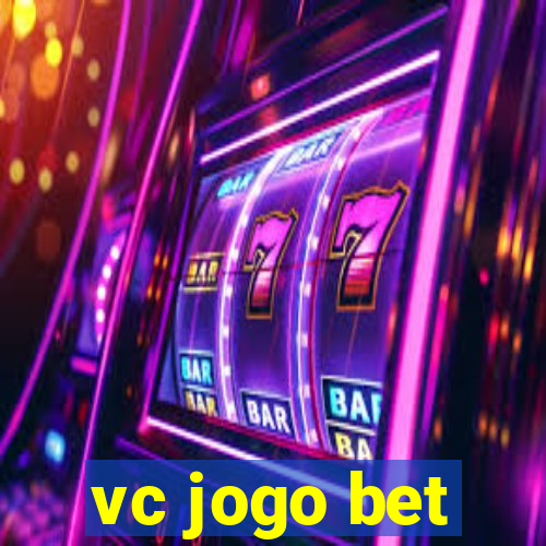 vc jogo bet