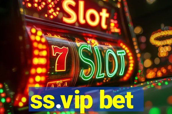 ss.vip bet