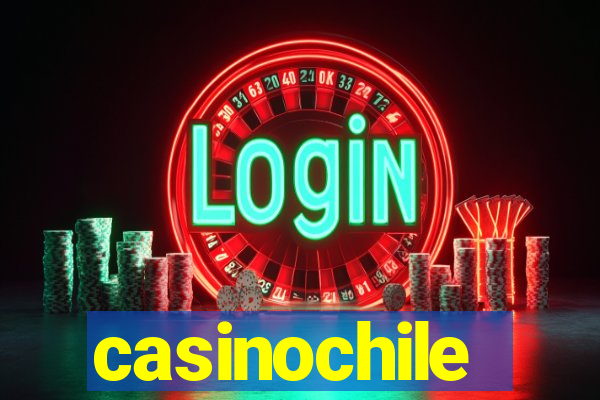 casinochile