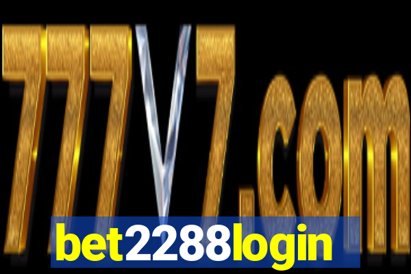 bet2288login