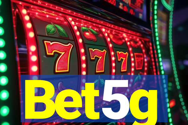 Bet5g