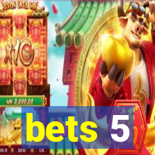 bets 5