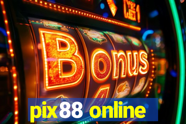 pix88 online