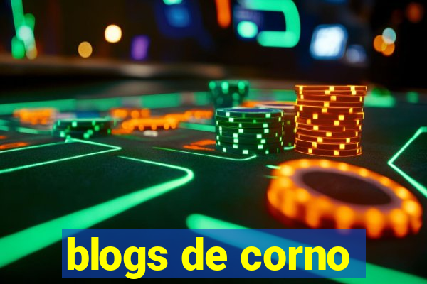 blogs de corno