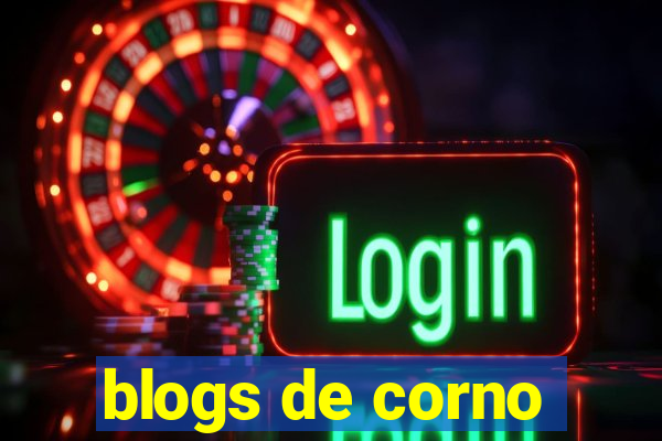 blogs de corno