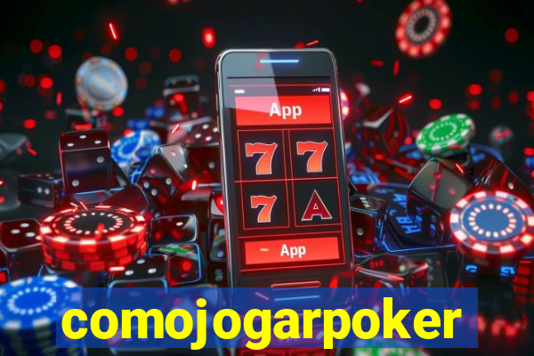 comojogarpoker