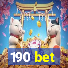 190 bet