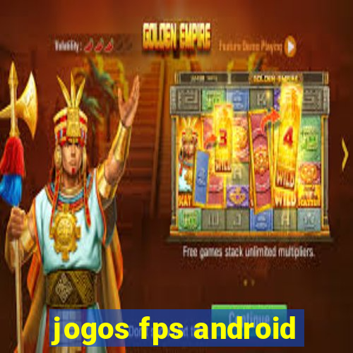 jogos fps android