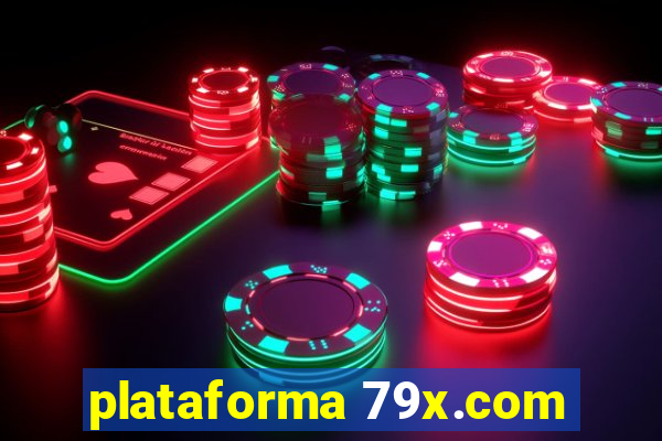 plataforma 79x.com