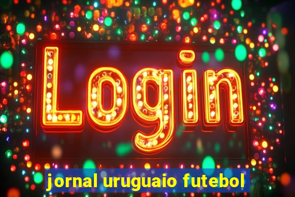 jornal uruguaio futebol