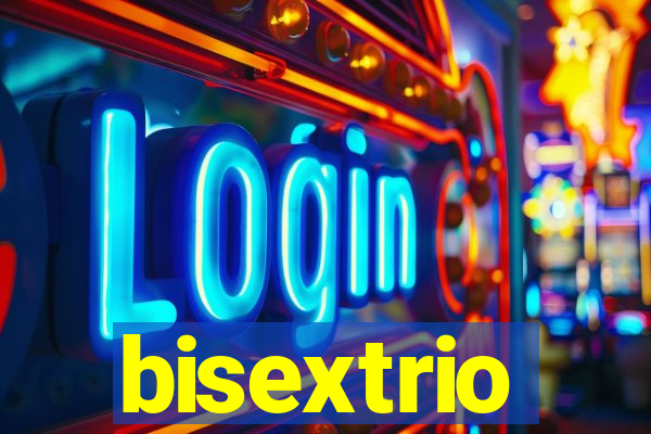 bisextrio