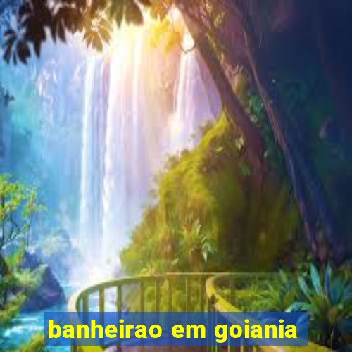 banheirao em goiania