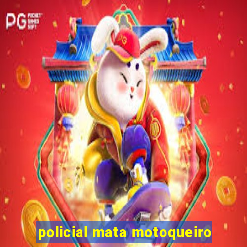 policial mata motoqueiro