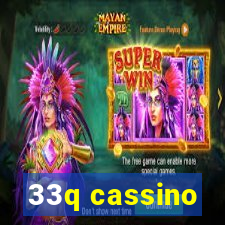 33q cassino