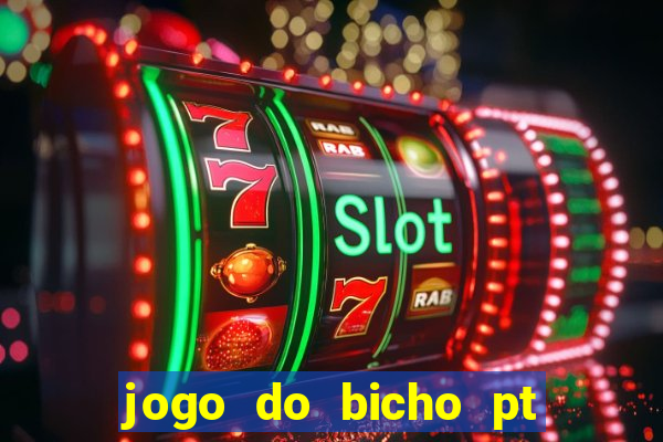 jogo do bicho pt rio 11hs hoje