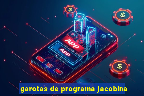 garotas de programa jacobina