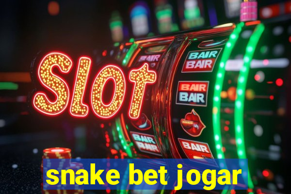 snake bet jogar