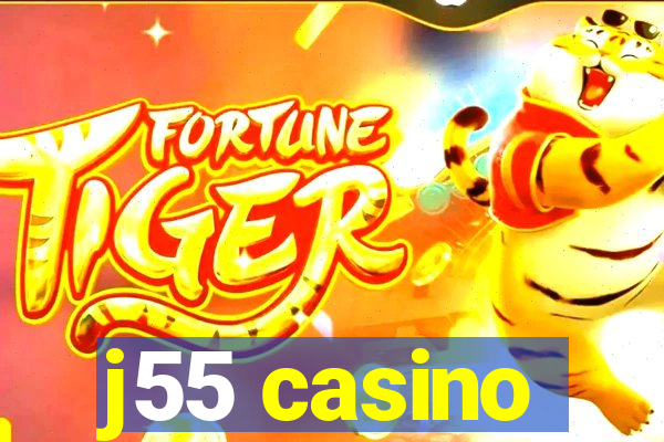 j55 casino