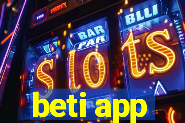 beti app