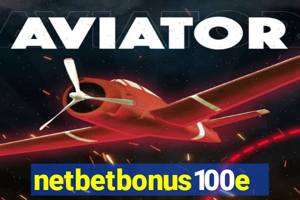 netbetbonus100e