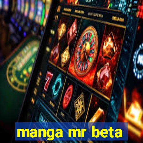 manga mr beta