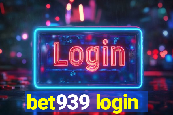 bet939 login