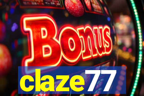 claze77