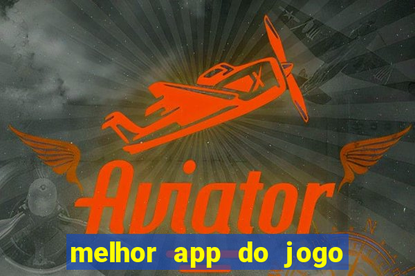 melhor app do jogo do bicho