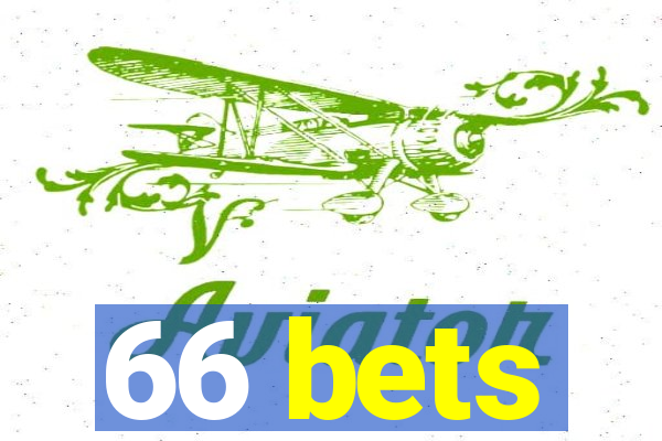 66 bets