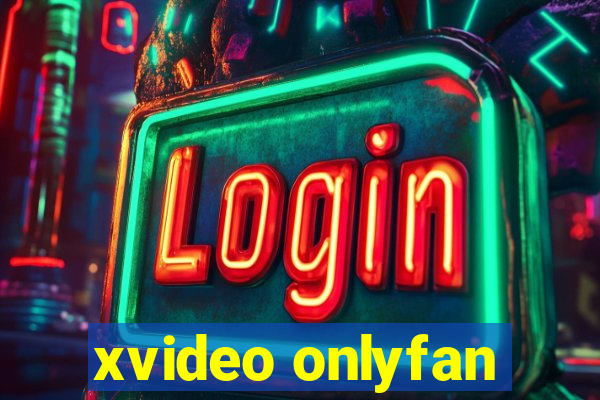 xvideo onlyfan