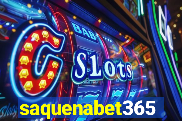 saquenabet365