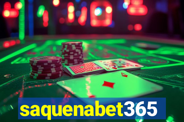 saquenabet365