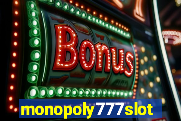 monopoly777slots.com