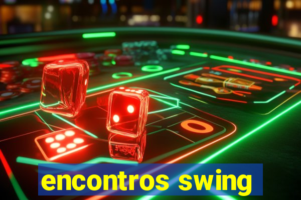 encontros swing