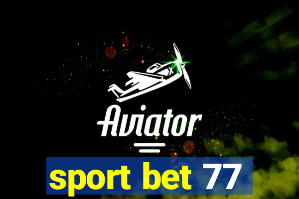 sport bet 77