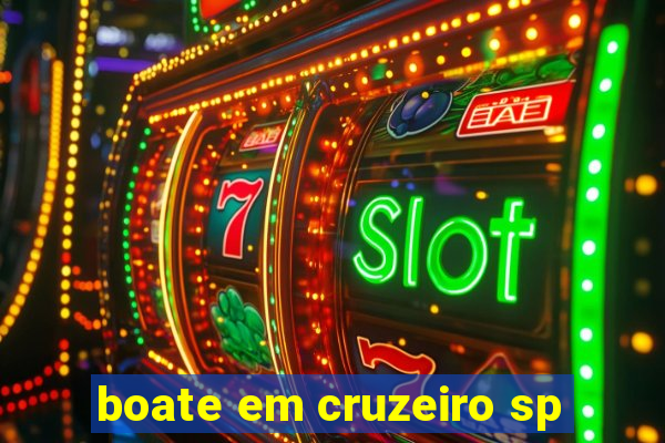 boate em cruzeiro sp