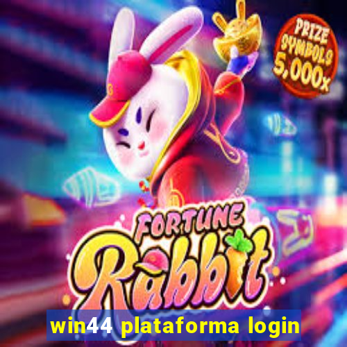 win44 plataforma login