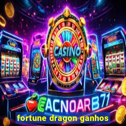 fortune dragon ganhos