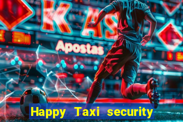 Happy Taxi security password road 96 happy