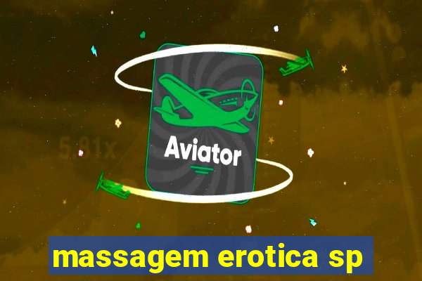 massagem erotica sp