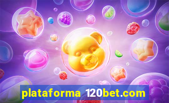 plataforma 120bet.com