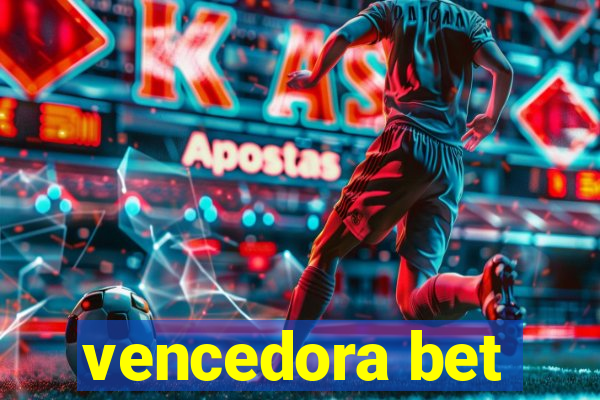 vencedora bet