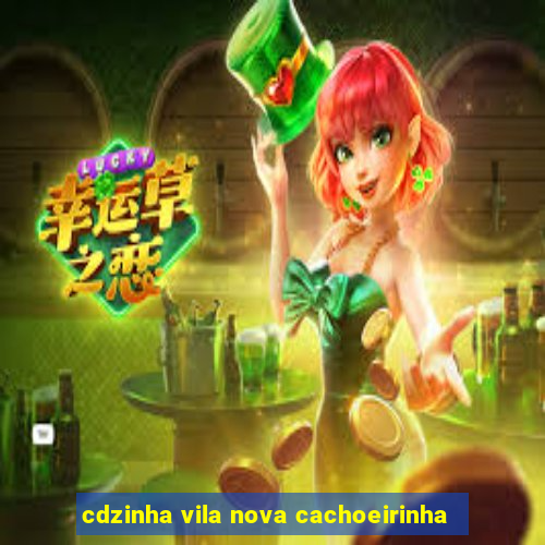 cdzinha vila nova cachoeirinha