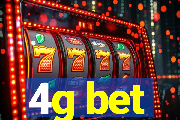 4g bet