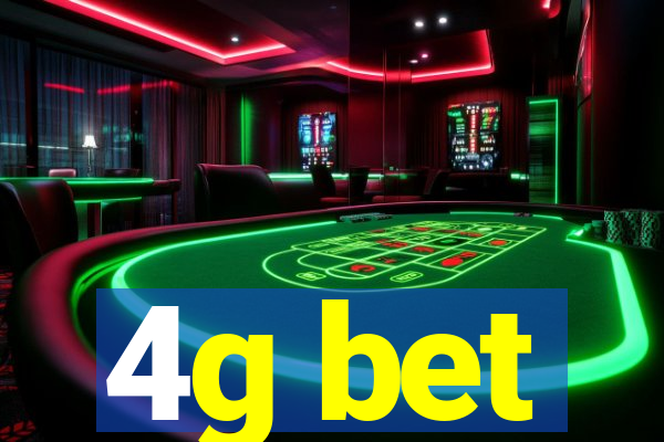 4g bet